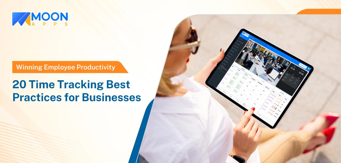 20 Time Tracking Best Practices for Businesses