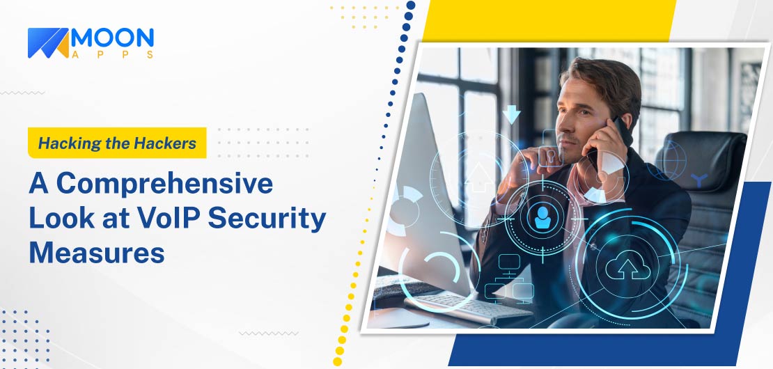Hacking the Hackers A Comprehensive Look at VoIP Security Measures