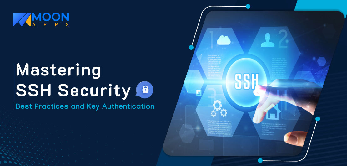 Mastering SSH Security Best Practices and Key Authentication