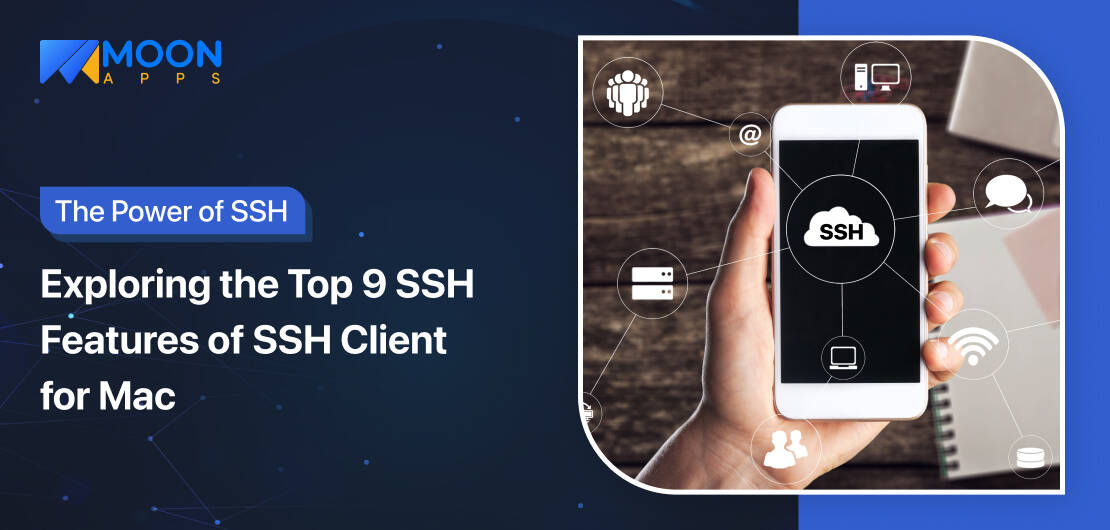 The Power of SSH Exploring the Top 9 SSH Features of SSH Client for Mac