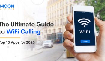 The Ultimate Guide to WiFi Calling: Top 10 Apps for 2024