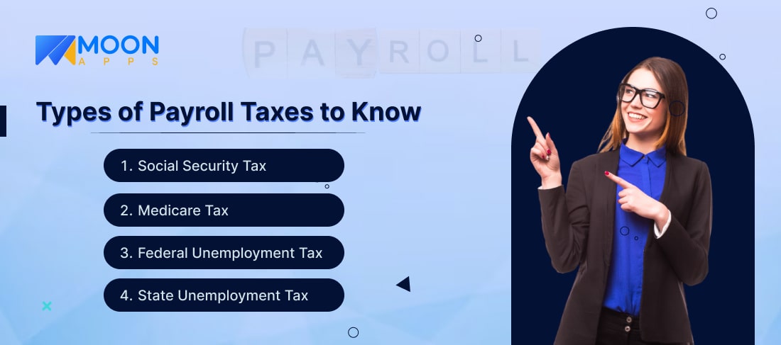 Types of Payroll Taxes to Know