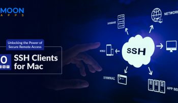 Unlocking the Power of Secure Remote Access: 10 Best SSH Clients for Mac