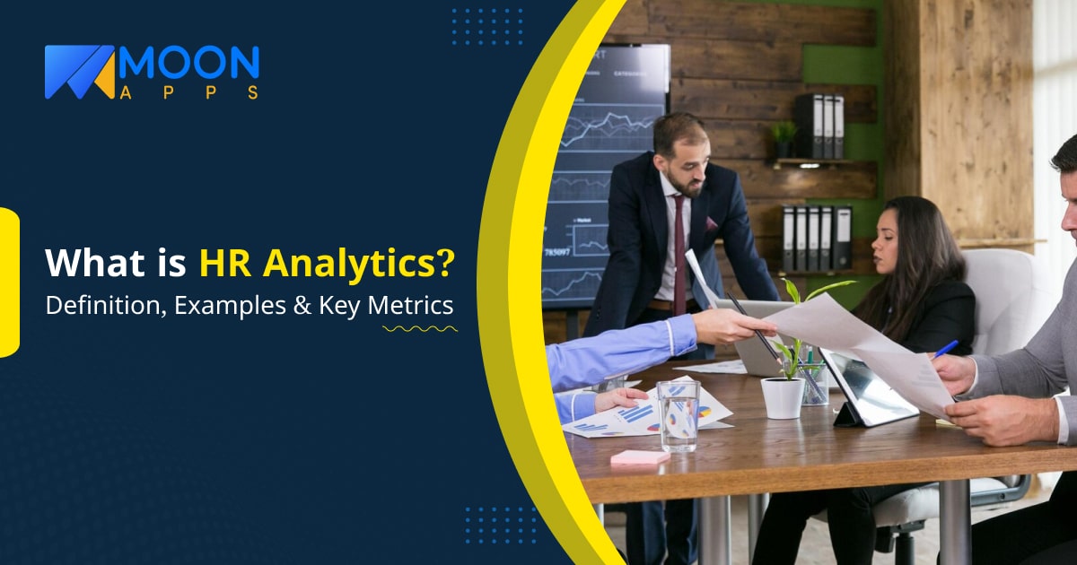 What is HR Analytics Definition, Examples & Key Metrics