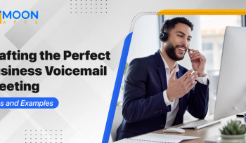 Crafting the Perfect Business Voicemail Greeting: Tips and Examples